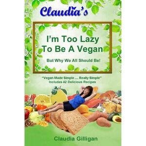 MAHA Vegan Cookbook "I'm Too Lazy to Be a Vegan: Lose Weight Hardbound Signed